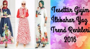 Tesettür Giyim İlkbahar Yaz Trend Renkleri 2016